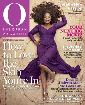 Oprah Winfrey, O Magazine Oprah Winfrey, O Magazine